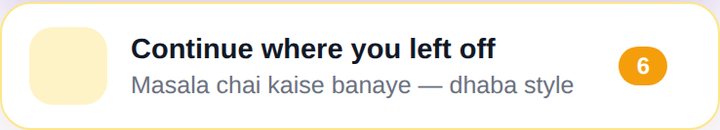 Continue where you left off button