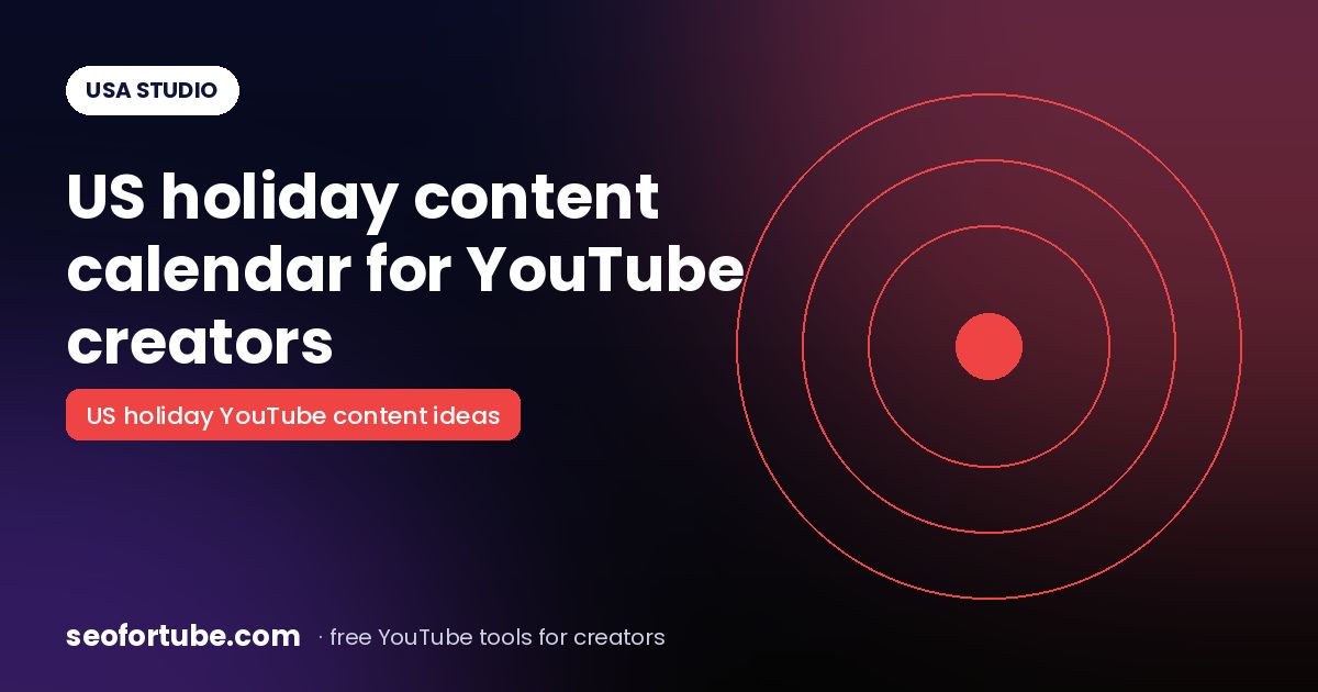 US Holiday YouTube Content Ideas: A Calendar for Indian Creators