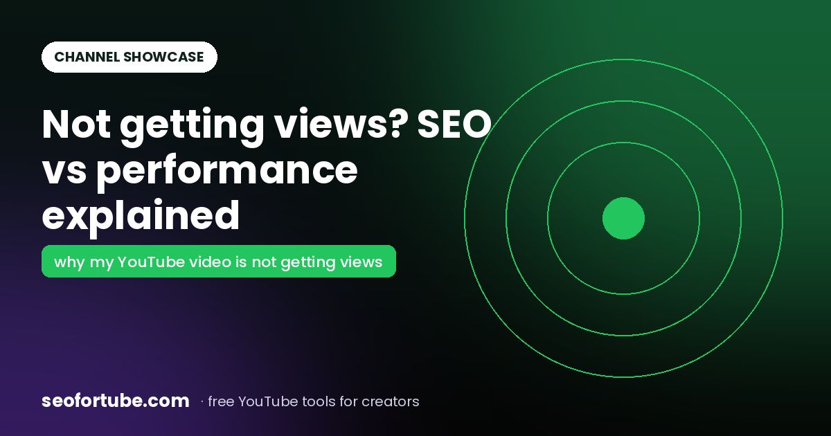 Why My YouTube Video Is Not Getting Views: SEO vs Performance