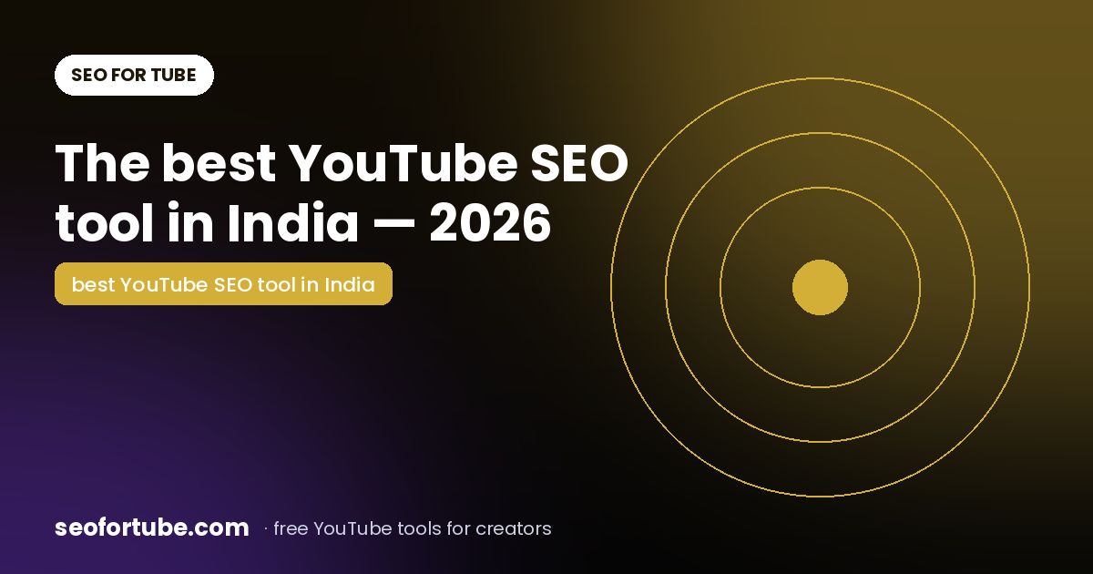 Best YouTube SEO Tool in India (2026): What to Look For