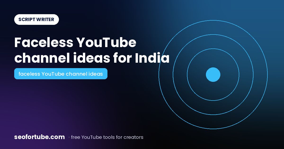 Faceless YouTube Channel Ideas for India (and Tools to Make Them)