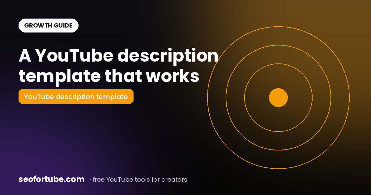 YouTube Description Template (Copy-Paste) + an Example That Gets Comments