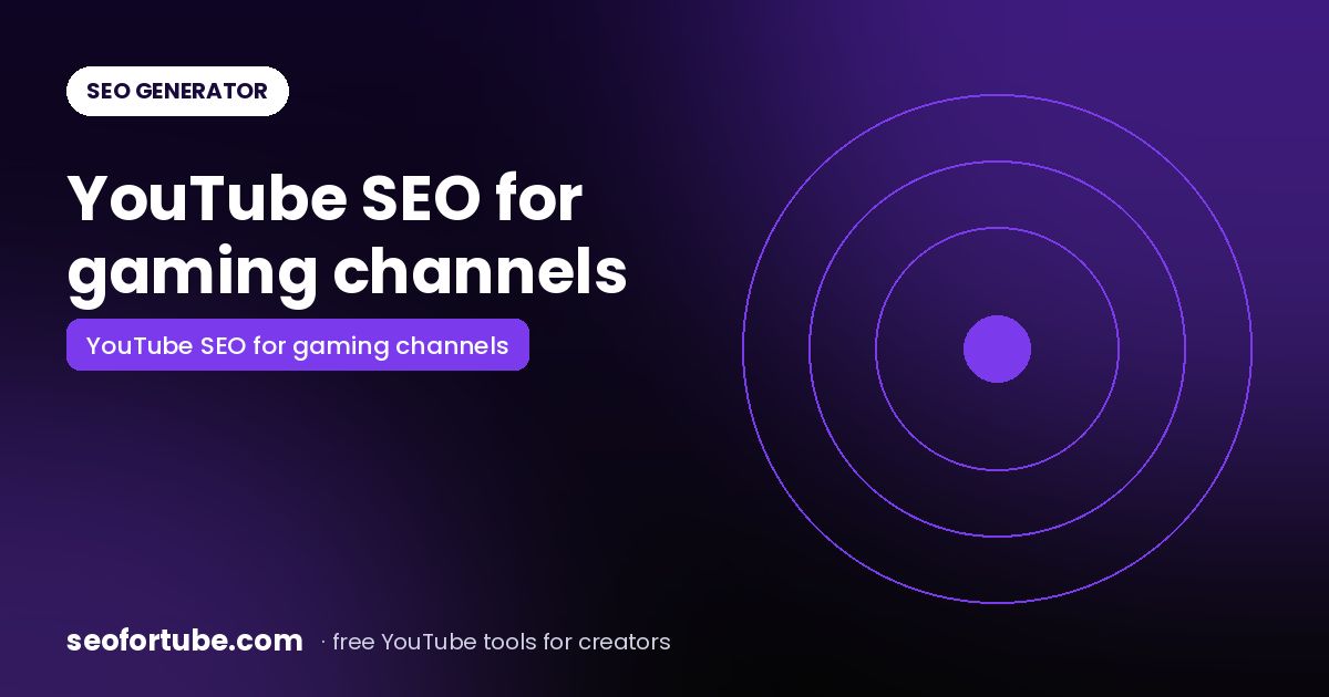 YouTube SEO for Gaming Channels: Titles, Tags and Shorts That Get Found