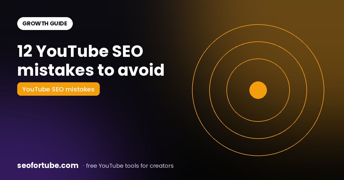 12 YouTube SEO Mistakes That Quietly Kill Your Views